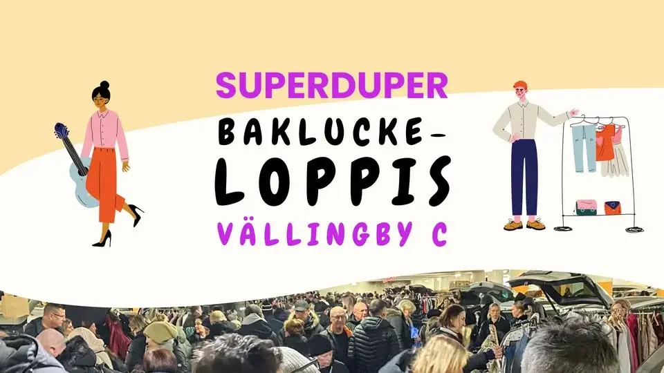 Superduper bakluckeloppis i Vällingby centrum