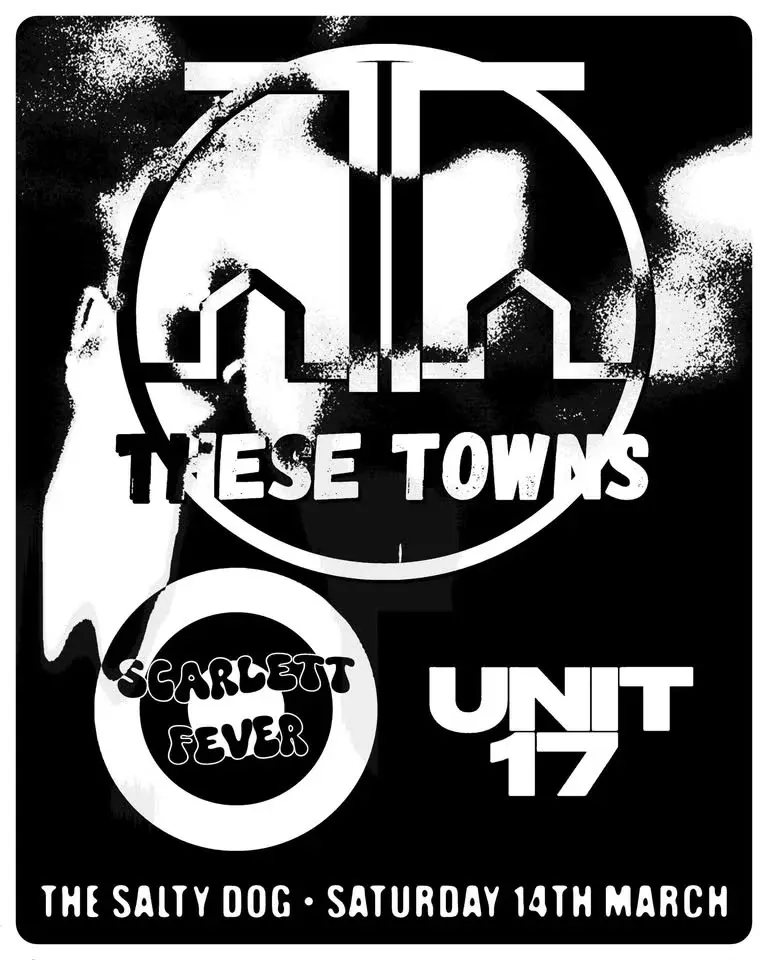 Salty Dog Northwich - These Towns plus Support