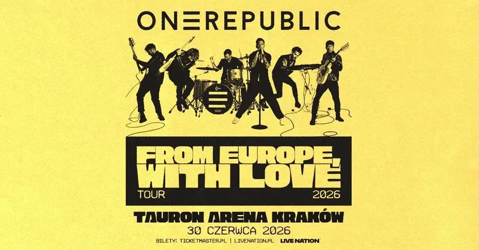 OneRepublic - From Europe With Love 2026 - Official Event, 30.06.2026, TAURON Arena Kraków