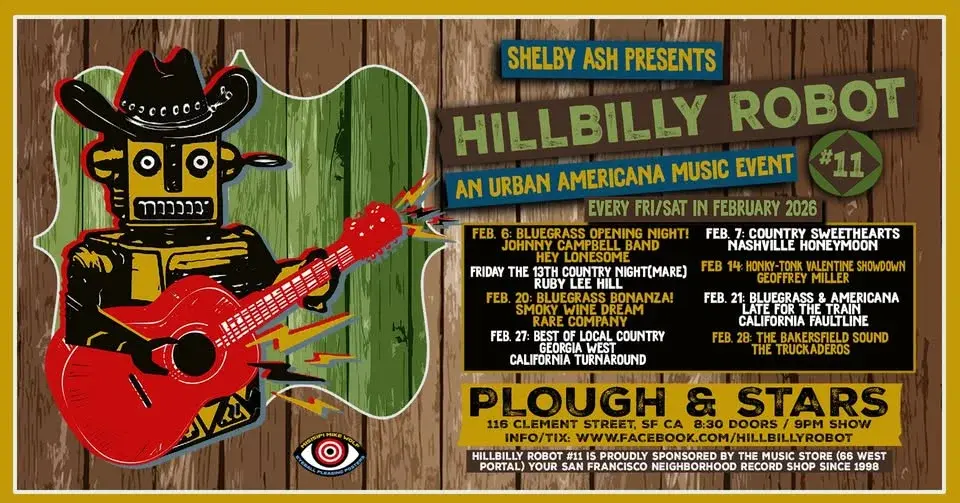 HiLLBiLLY ROBOT #11 "Bluegrass & Americana" Late For The Train + California Faultline