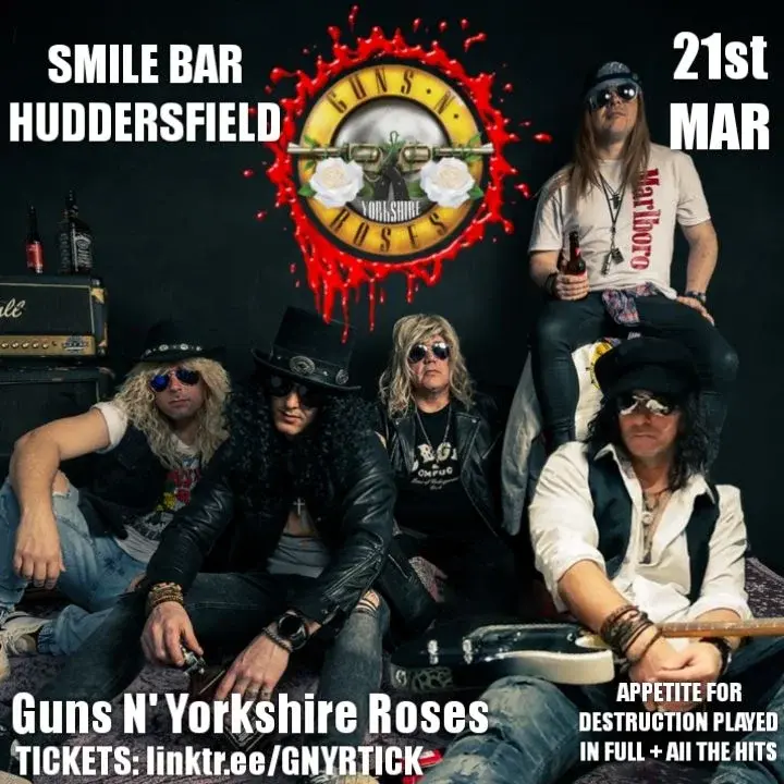 GUNS N YORKSHIRE ROSES - Appetite For Yorkshire Puddings Tour  - Smile Bar - Huddersfield