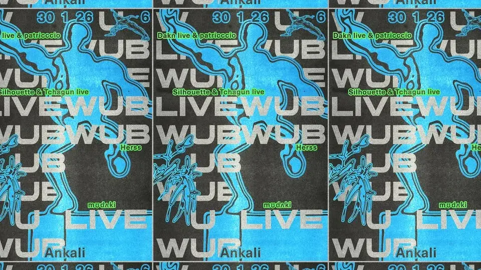 wubwub #6 [live]: Dakn & patricccio, Herss, mʊdʌki, Silhouette & Tchagun