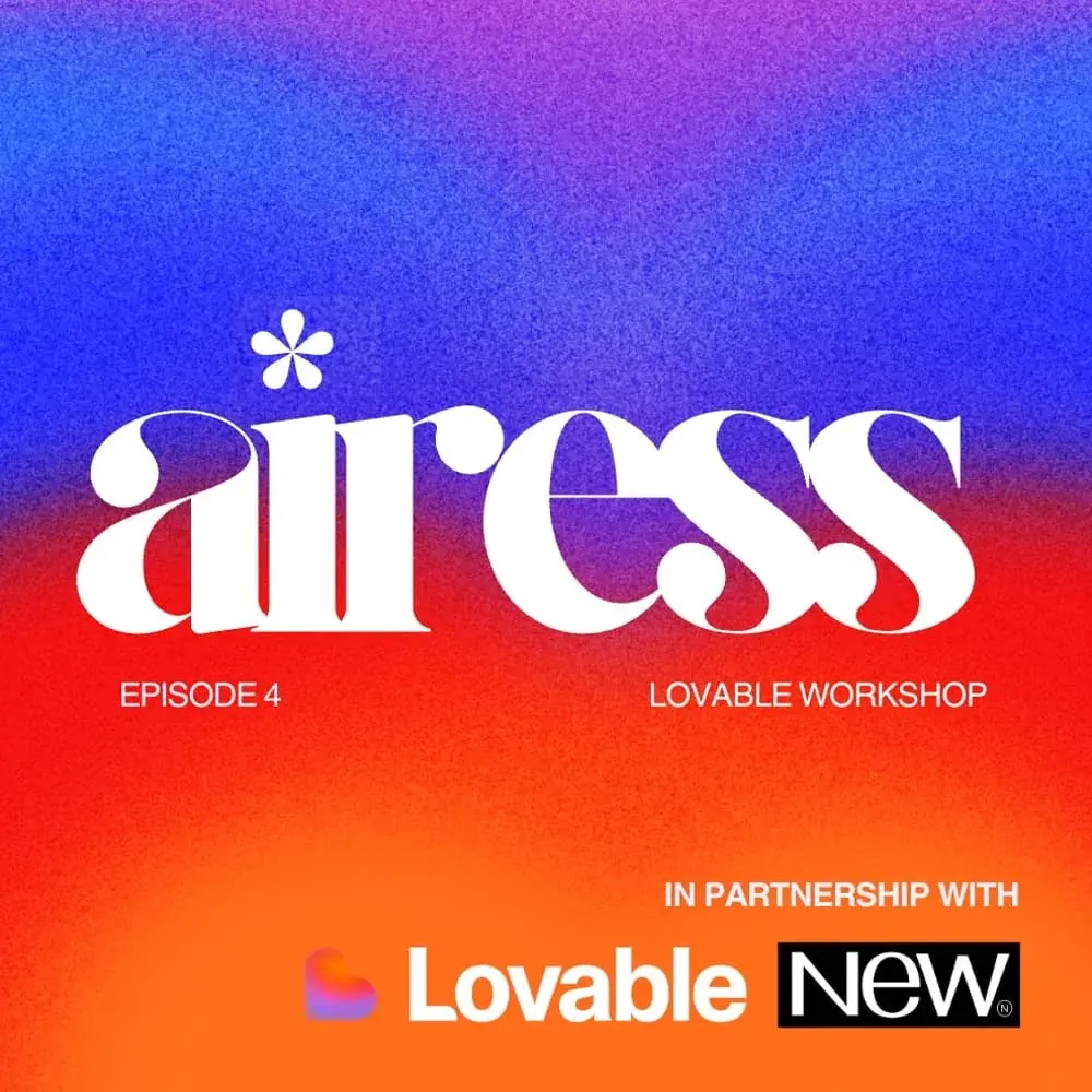 airess x lovable meetup
