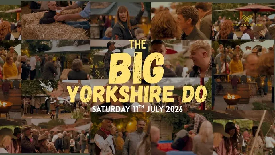 The Big Yorkshire Do - Take Two. 
