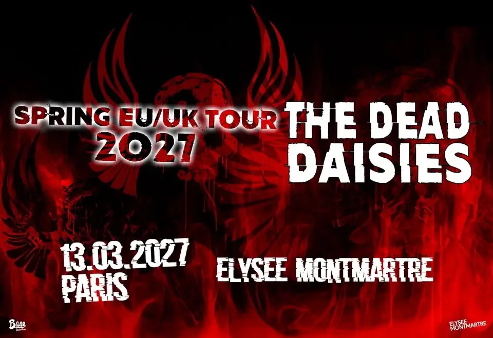 THE DEAD DAISIES • Paris • Élysée Montmartre