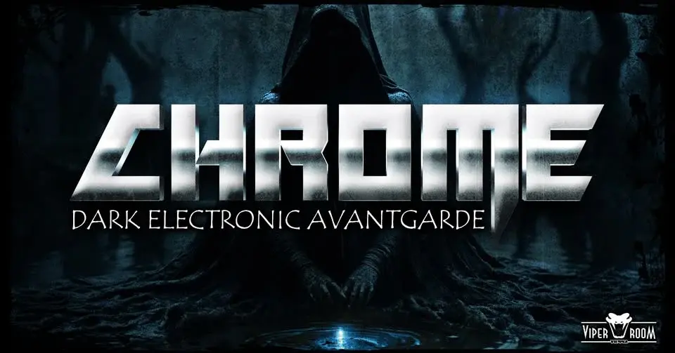 CHROME - Dark Electronic Avantgarde