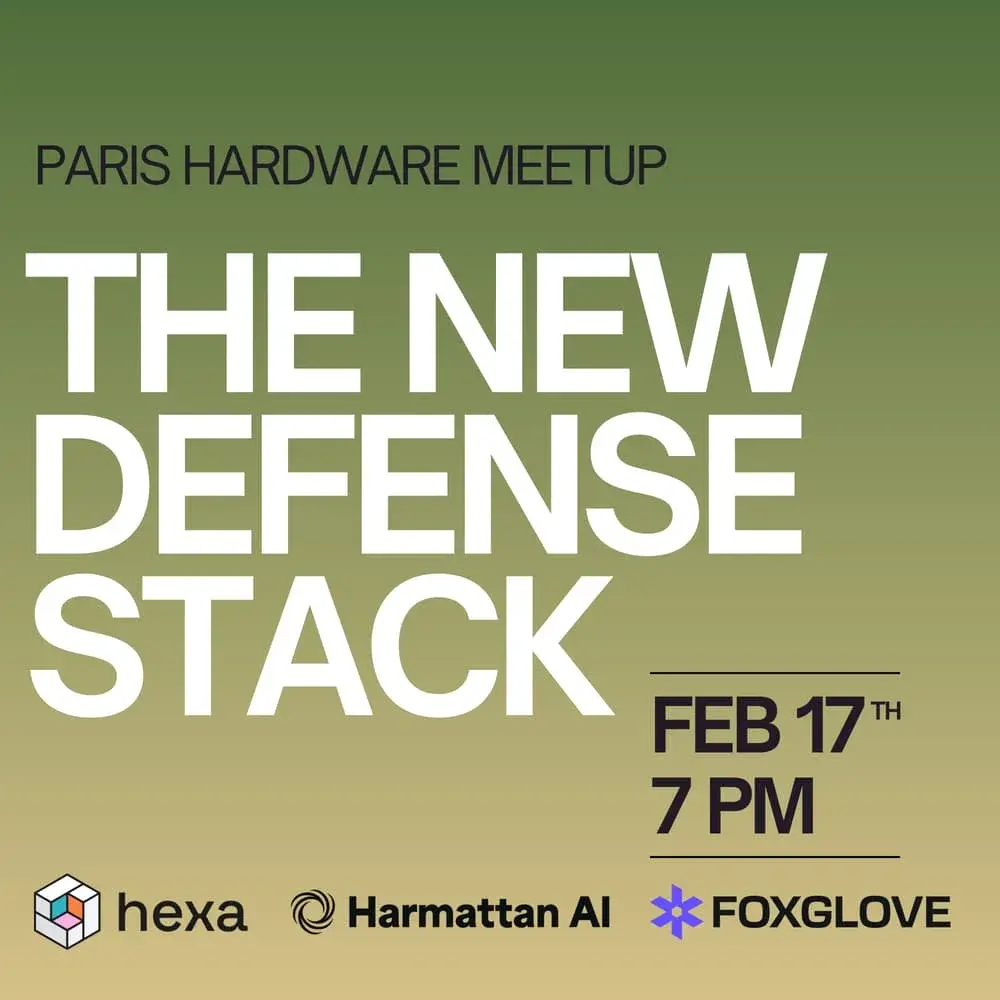 2nd Paris Hardware Meetup | The New Defense Stack