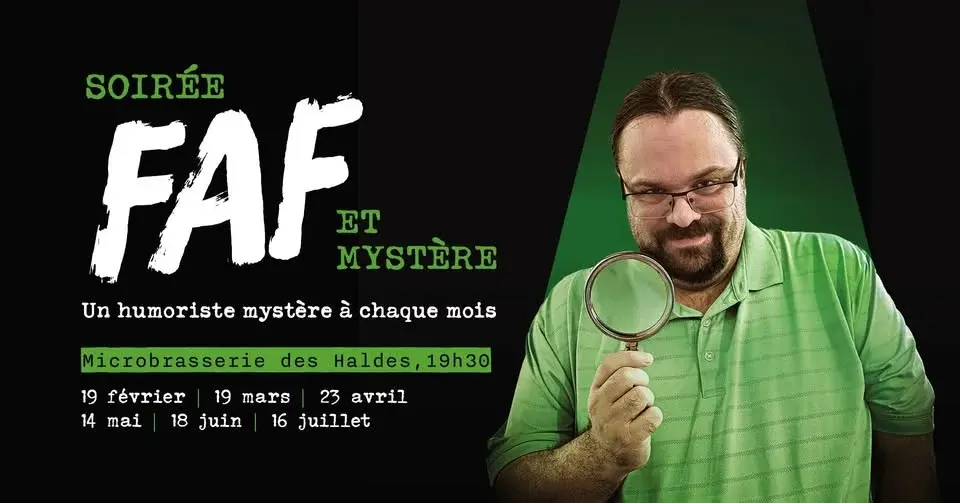 Soirée Faf et Mystère | 16 juillet 2026 (dernière de la saison)