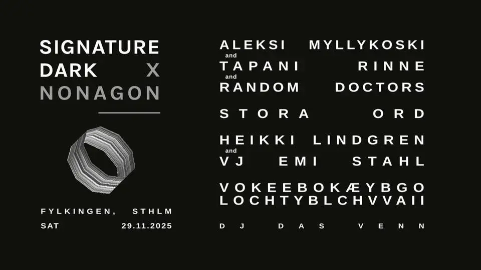 SIGNATURE DARK x NONAGON / FYLKINGEN