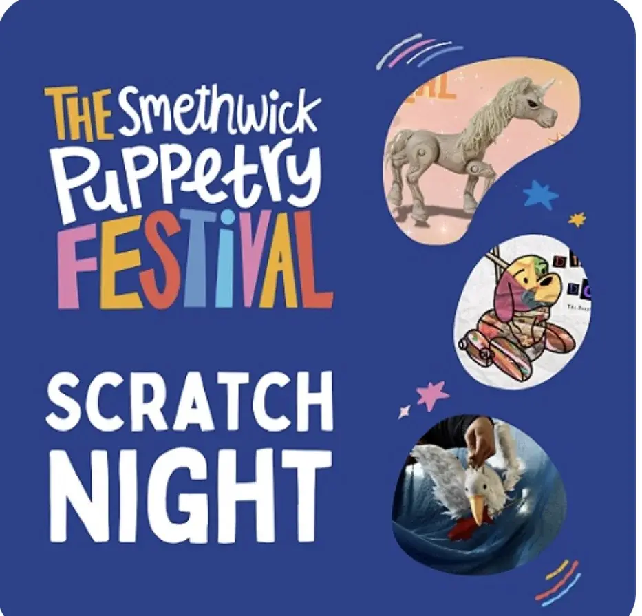 Smethwick Puppetry Festival Scratch Night by Black Country Touring