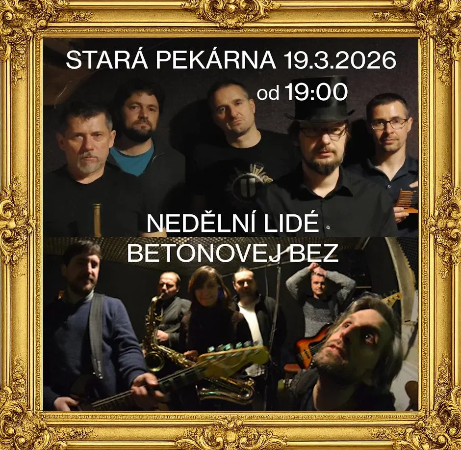 Betonovej bez + Nedělní lidé ve Staré pekárně