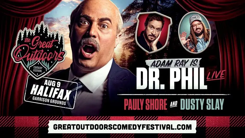 Adam Ray is Dr. Phil Live, Pauly Shore & Dusty Slay - Halifax