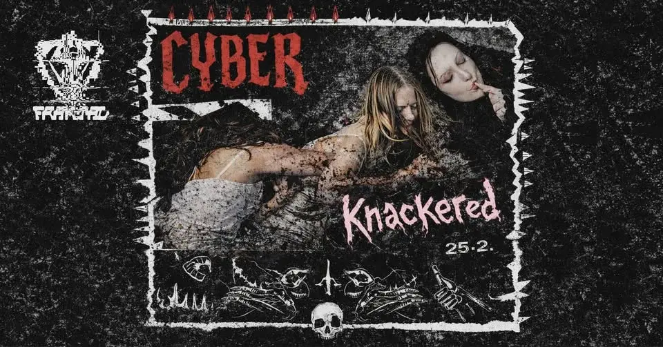 Cyber (IS) & Knackered (IS) | Fraktal | 25. 2. 2026