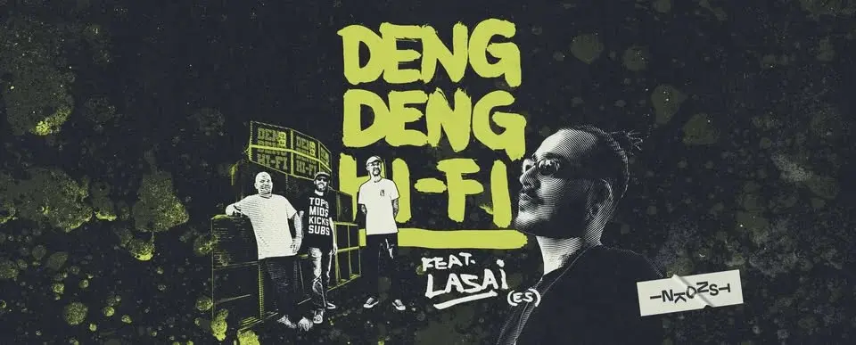 Deng Deng HiFi feat. Lasai | INKONST