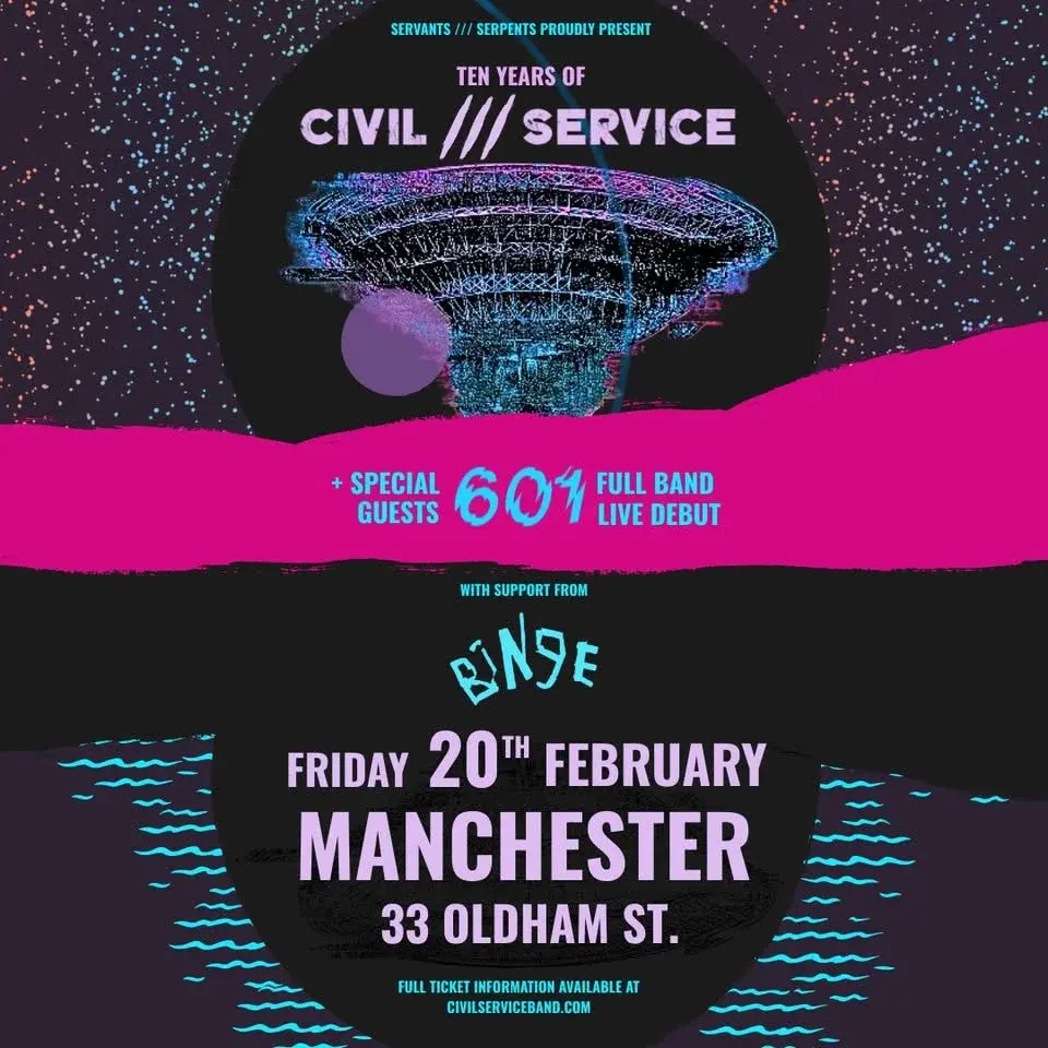 Civil Service + 601 (Full Live Band debut!) + BINGE!