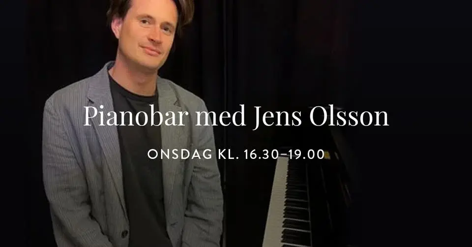 Pianobar med Jens Olson på Hôtel Eggers 🎹