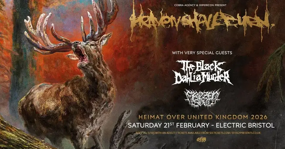 Heaven Shall Burn plus The Black Dahlia Murder and Frozen Soul at Electric, Bristol