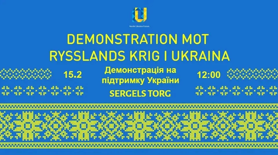 15/2 Demonstration mot rysslands krig i Ukraina // Демонстрація на підтримку України