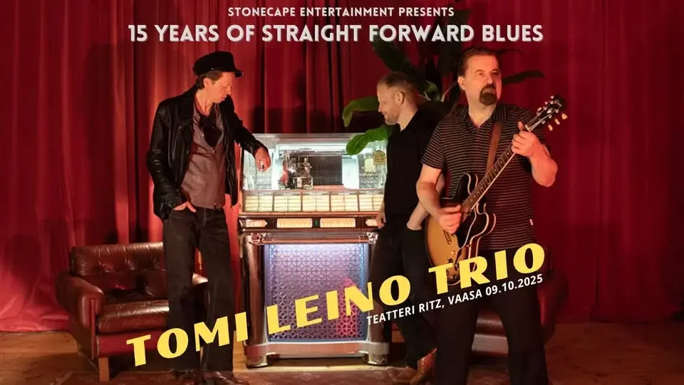 TOMI LEINO TRIO - 15 Years Of Straight Forward Blues
