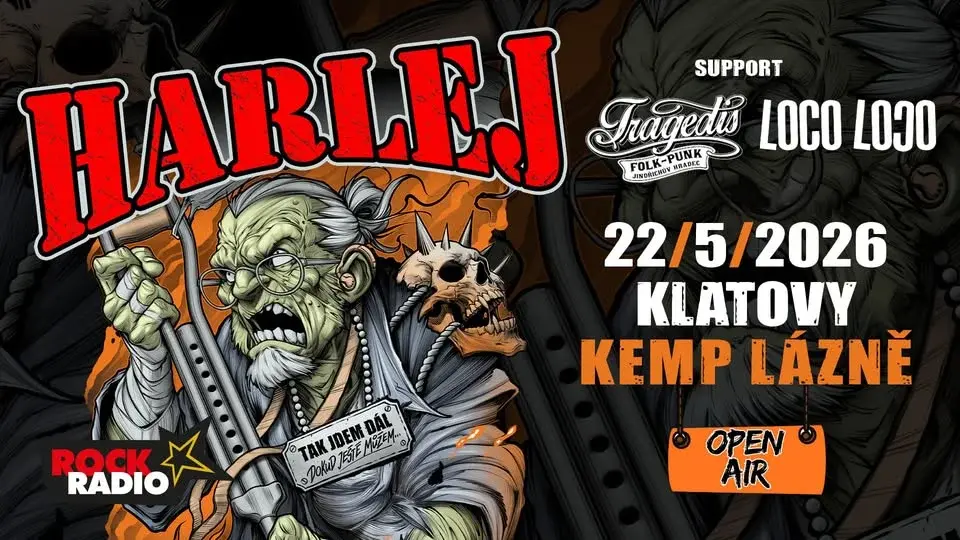 HARLEJ - TAK JDEM DÁL TOUR + Tragedis + Loco Loco