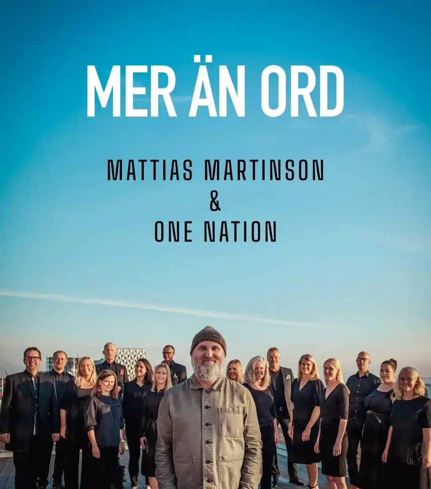 Mer än ord - Mattias Martinson & One Nation 