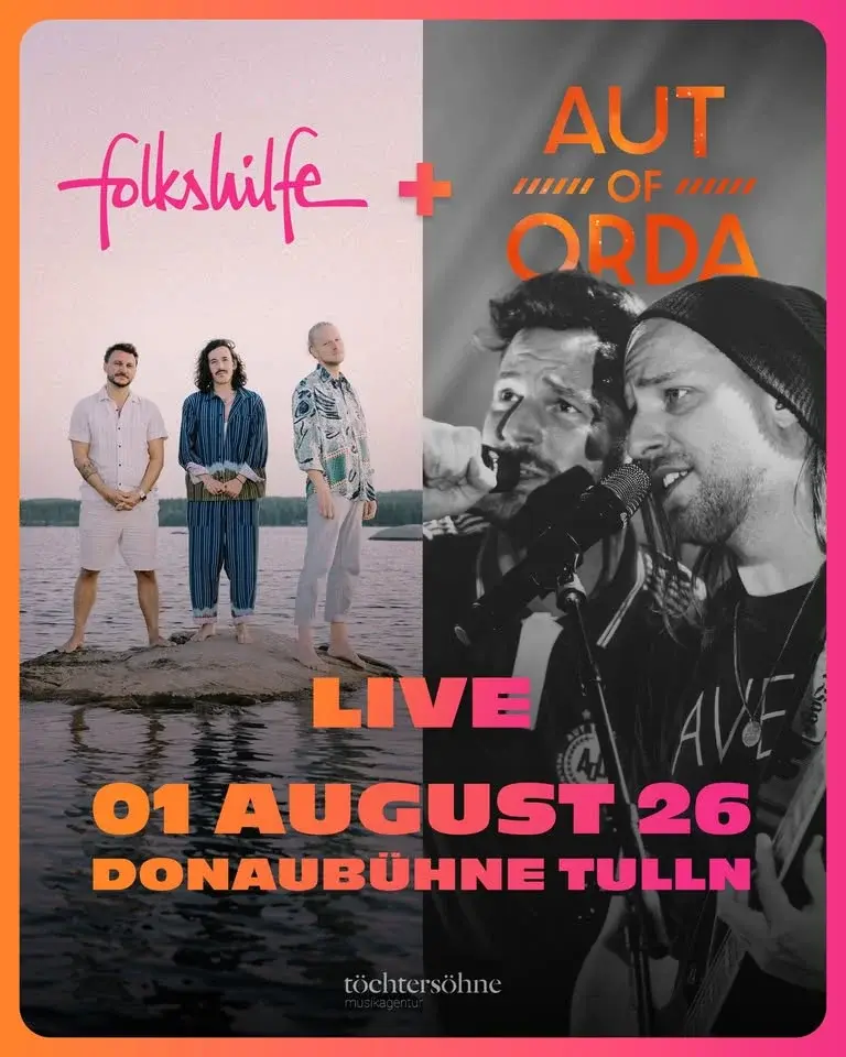  folkshilfe + AUT of ORDA: LIVE - Donaubühne Tulln