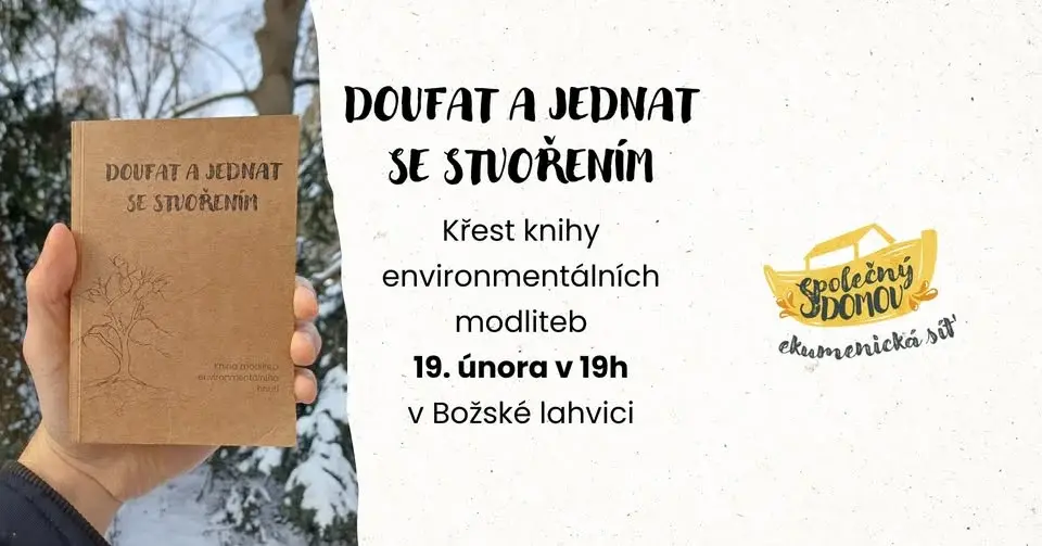 Doufat a jednat se stvořením | Křest knihy environmentálních modliteb s Adamem Borzičem