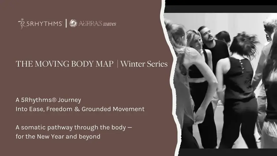 The Moving Body Map — A 6-Week Aurras Waves 5Rhythms® Series