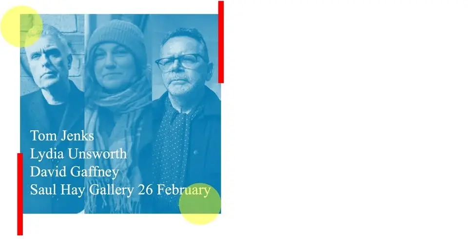 above/ground book launch featuring David Gaffney, Lydia Unsworth, Tom Jenks