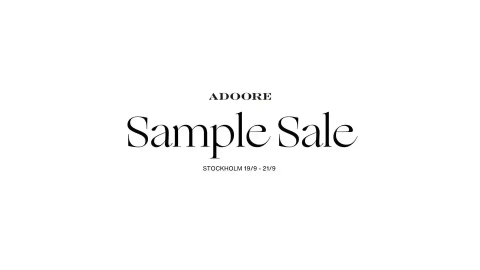 ADOORE - Sample Sale Stockholm