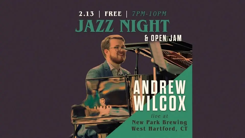 FREE! Jazz Night & Open Jam with Andrew Wilcox & his band