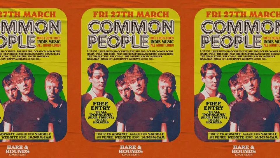 Common People [80s, 90s, 00s Indie Disco!]