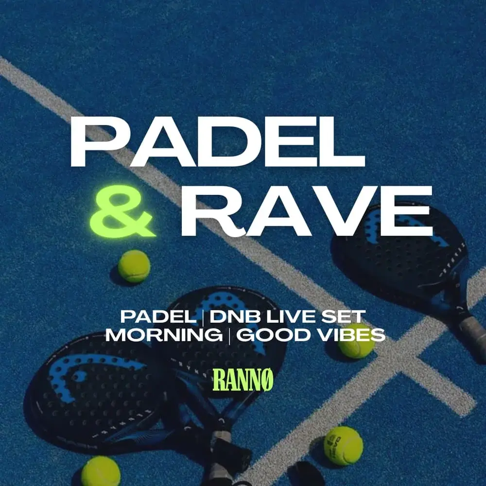 PADEL&RAVE vol.5
