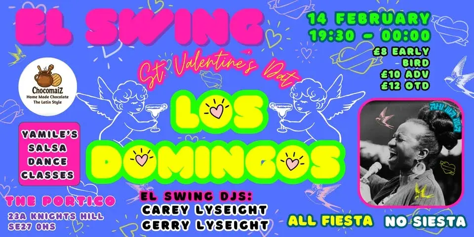 El Swing - St. Valentine's Day - Los Domingos + El Swing DJs + Yamile's Salsa Class + Chocomaiz