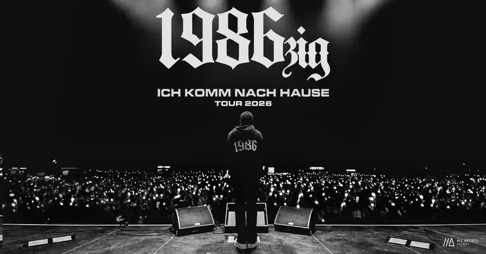 1986zig /// Ich komm nach Hause Tour 2026 /// Wien