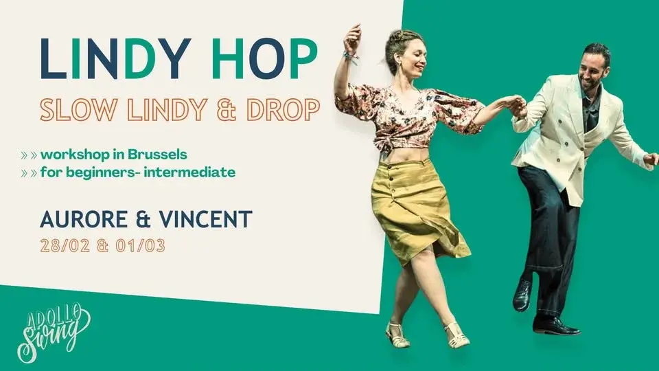 SLOW LINDY & DROP workhop for beginners-intermediate in Brussels - Apollo Swing