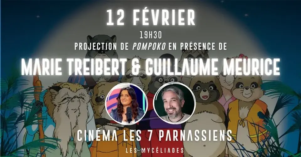 Guillaume Meurice & Marie Treibert présentent POMPOKO // Carte blanche Les Mycéliades
