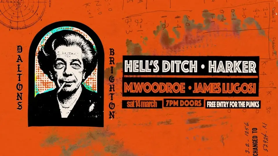 Hell's Ditch | Harker  & more | FREE ENTRY SHOW!