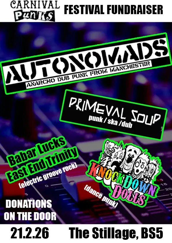 Autonomads, Primeval Soup, Knockdown Dolls, & Babar Lucks East End Trinity @ The Old Stillage