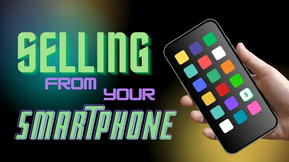 Selling from Your Smartphone