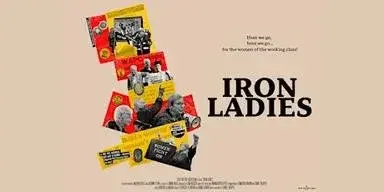 Iron Ladies - Chesterfield Left Film Club