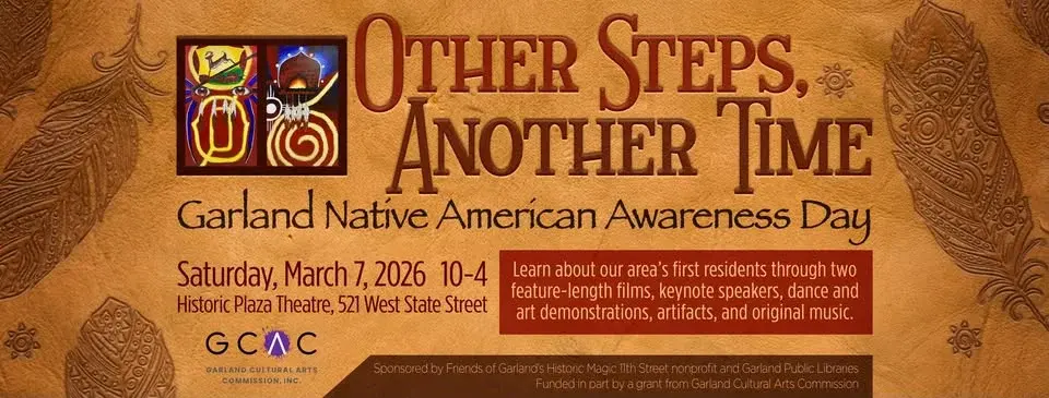 Other Steps, Another Time: Garland Native American Awareness Day