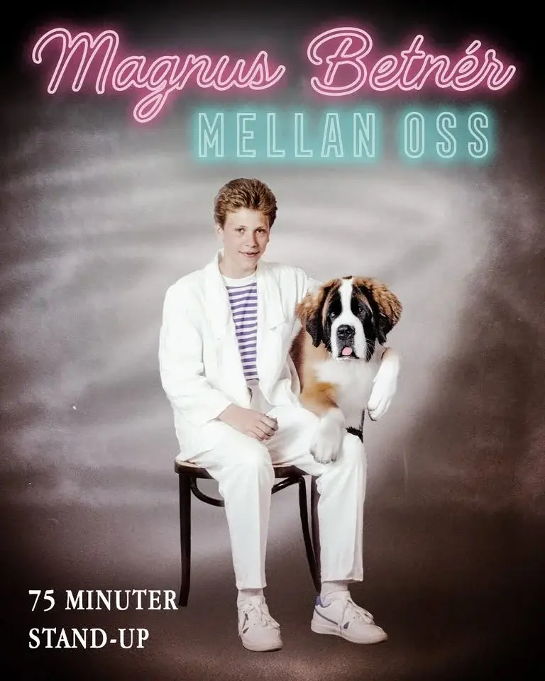 Magnus Betnér – Mellan Oss • 7/10 • Stockholm – EXTRAFÖRESTÄLLNING
