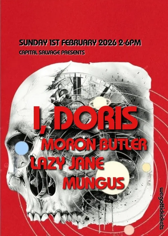 ALL AGES MATINEE with I, Doris/Moron Butler/Lazy Jane/Mungus