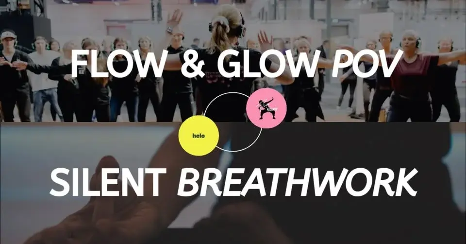 25 Feb I Flow & Glow PoV + Silent Breathwork
