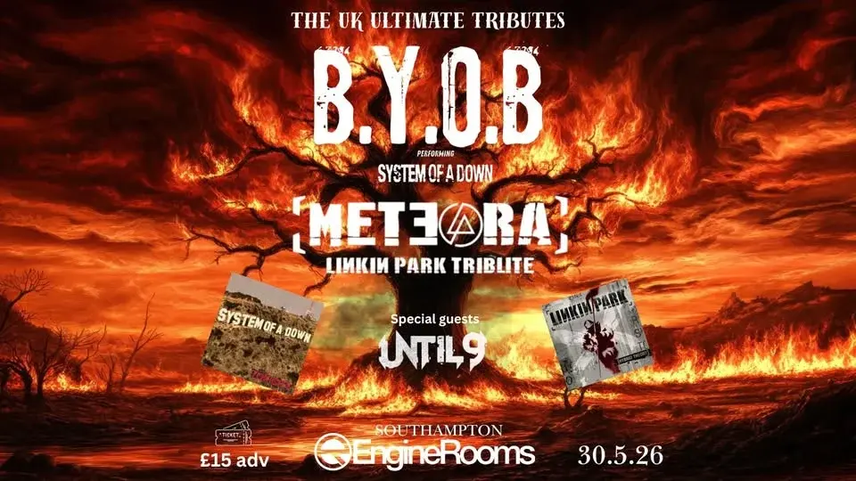 B.Y.O.B & METEORA + UNTIL9 @Southampton