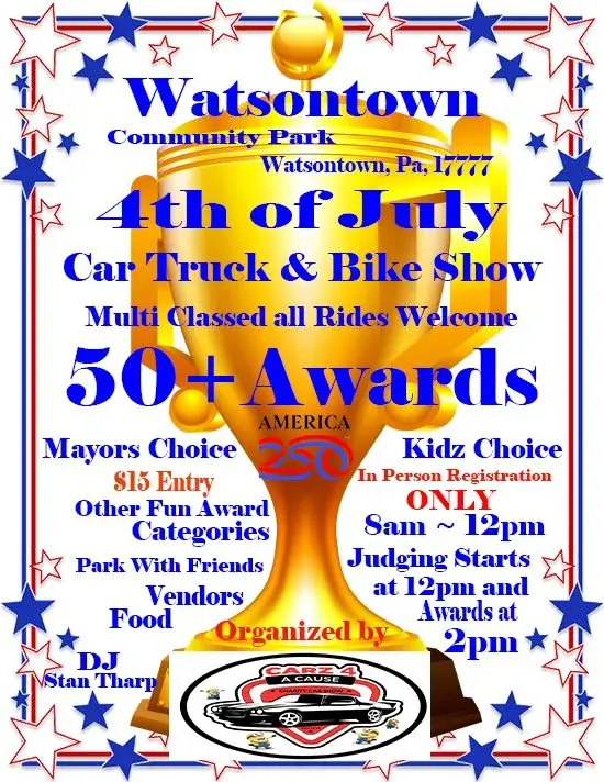 Watsontown 4th of July Celebration Car Truck and Bike Show