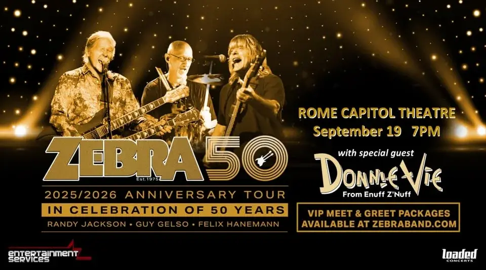 ZEBRA 50th Anniversary Tour w/s/g Donnie of Enuff Z'Nuff at The Rome Capitol Theatre
