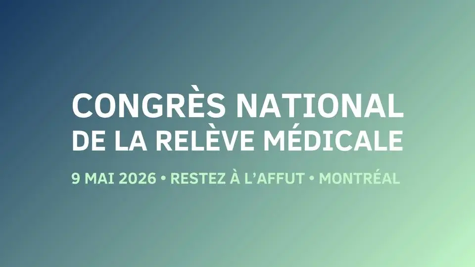  Congrès national de la relève médicale 🩺 – Réservez le 9 mai