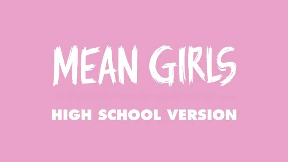 All-City Musical presents Mean Girls: High School Version